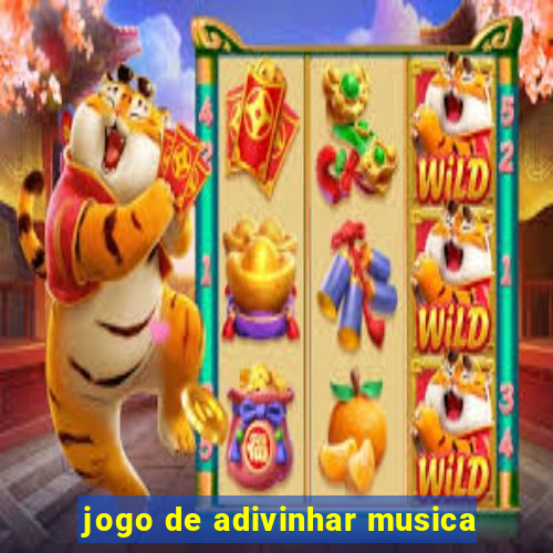 jogo de adivinhar musica